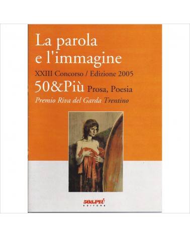 2005: La parola e l'immagine