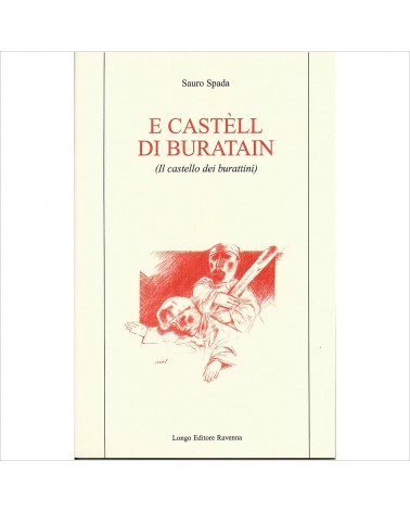 1999: E castèll di buratain (Il Castello dei burattini)