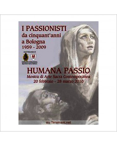 2009: Humana Passio